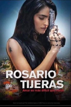 Watch free Rosario Tijeras movies online