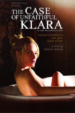 Watch free The Case of Unfaithful Klara movies online