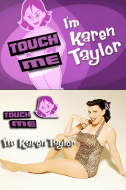 Watch free Touch Me, I'm Karen Taylor movies online