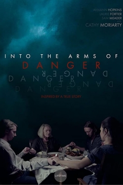 Watch free Into the Arms of Danger movies online