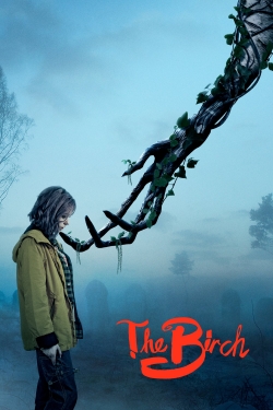 Watch free The Birch movies online