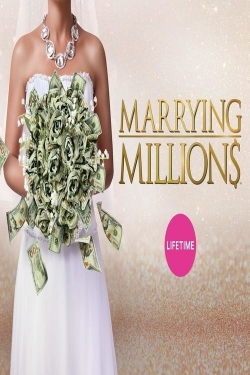 Watch free Marrying Millions movies online