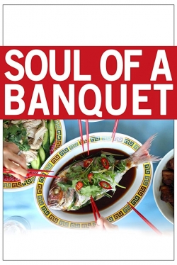 Watch free Soul of a Banquet movies online