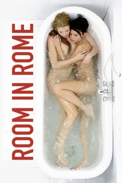 Watch free Room in Rome movies online