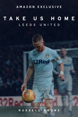 Watch free Take Us Home: Leeds United movies online