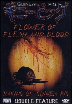 Watch free Guinea Pig 2: Flower of Flesh and Blood movies online