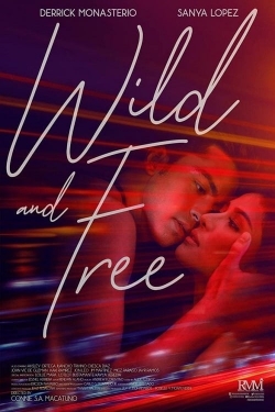 Watch free Wild and Free movies online