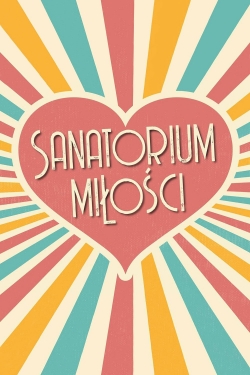 Watch free Sanatorium miłości movies online