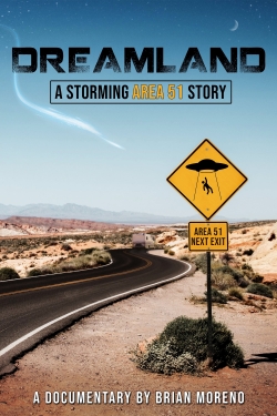 Watch free Dreamland: A Storming Area 51 Story movies online