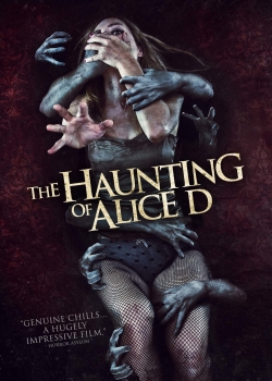 Watch free The Haunting of Alice D movies online