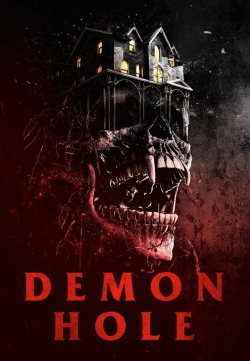 Watch free Demon Hole movies online