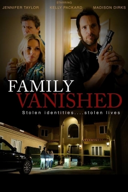 Watch free Family Vanished movies online