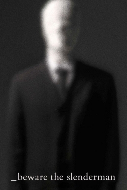 Watch free Beware the Slenderman movies online