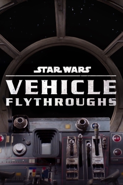 Watch free Star Wars: Vehicle Flythroughs movies online