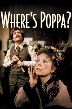 Watch free Where’s Poppa? movies online