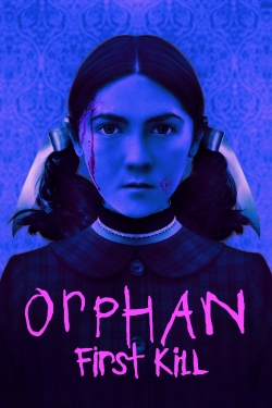 Watch free Orphan: First Kill movies online