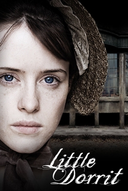 Watch free Little Dorrit movies online