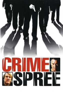 Watch free Crime Spree movies online