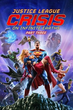 Watch free Justice League: Crisis on Infinite Earths Part Three movies online