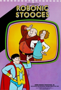 Watch free The Robonic Stooges movies online