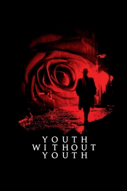 Watch free Youth Without Youth movies online