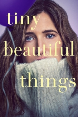 Watch free Tiny Beautiful Things movies online