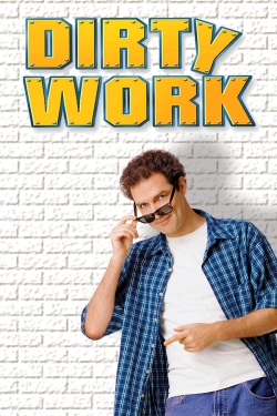 Watch free Dirty Work movies online