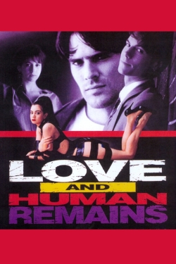 Watch free Love & Human Remains movies online