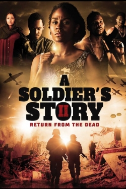 Watch free A Soldier's Story 2: Return from the Dead movies online