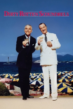 Watch free Dirty Rotten Scoundrels movies online