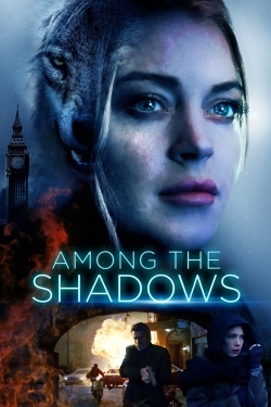 Watch free Among the Shadows movies online