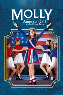 Watch free Molly: An American Girl on the Home Front movies online