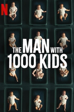 Watch free The Man with 1000 Kids movies online