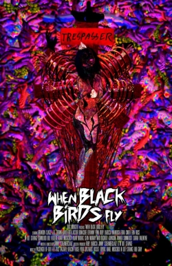 Watch free When Black Birds Fly movies online