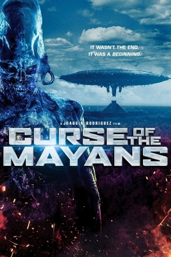 Watch free Curse of the Mayans movies online