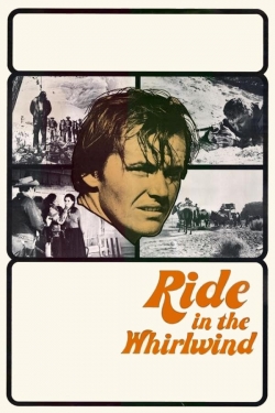 Watch free Ride in the Whirlwind movies online