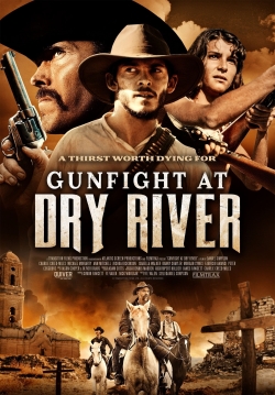 Watch free Gunfight at Dry River movies online