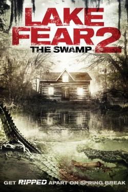 Watch free Lake Fear 2: The Swamp movies online