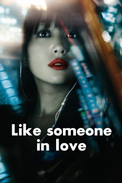 Watch free Like Someone in Love movies online