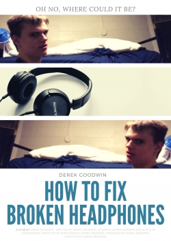 Watch free How to Fix Broken Headphones movies online