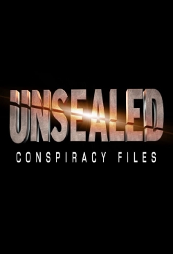 Watch free Unsealed: Conspiracy Files movies online