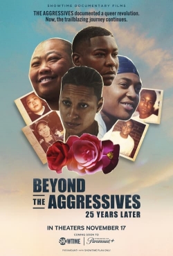 Watch free Beyond the Aggressives: 25 Years Later movies online