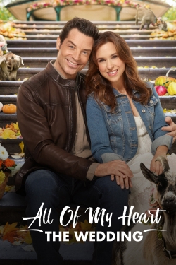 Watch free All of My Heart: The Wedding movies online