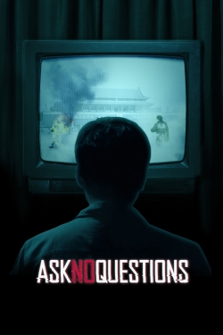 Watch free Ask No Questions movies online