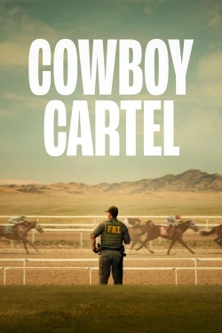 Watch free Cowboy Cartel movies online