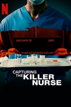 Watch free Capturing the Killer Nurse movies online