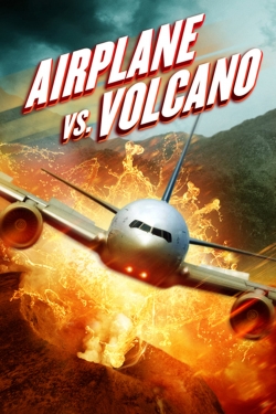 Watch free Airplane vs Volcano movies online