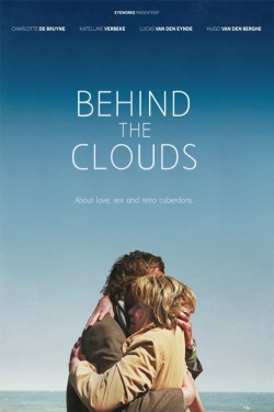 Watch free Behind the Clouds movies online