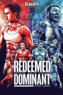 Watch free The Redeemed and the Dominant: Fittest on Earth movies online