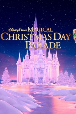 Watch free 40th Anniversary Disney Parks Magical Christmas Day Parade movies online